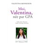 Moi, Valentina, née par GPA 15,66 €