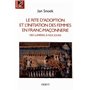 Le rite d'adoption et l'initiation des femmes en franc-maçonnerie 24,46 €
