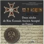 Deux siècles de Rite Ecossais Ancien Accepté en France 38,16 €