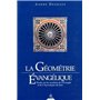 La Géométrie évangélique - Etude sur les nombres de l'Evangile et de l'Apocalypse de Jean 22,53 €