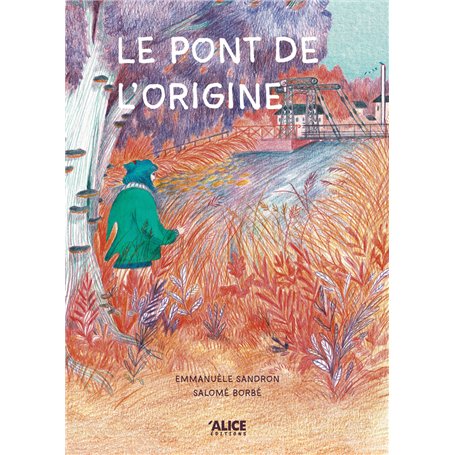 Le pont de l'origine