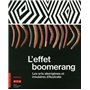 L'effet boomerang - Les arts aborigènes et insulaires d'Australie 33,27 €