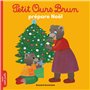 Petit Ours Brun prépare Noël - Dès 2 ans 2,84 €