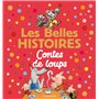 Les Belles Histoires contes de loups 14,09 €