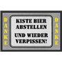 Kiste Bier Abstellen und Wieder Verpissen Fußmatt [Import]