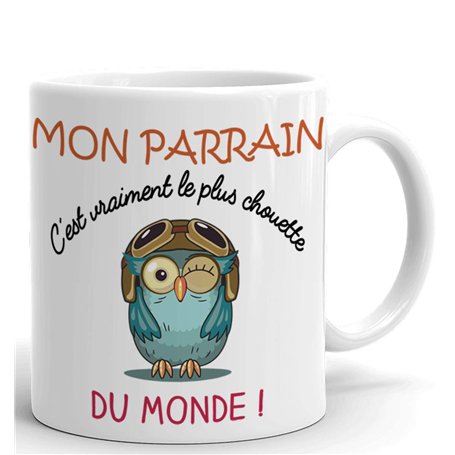 Tasse Mug - Mon Parrain C'est Vraiment Le Plus Chouette Du Monde - Idée Cadeau Original Baptême Parrain Anniversaire