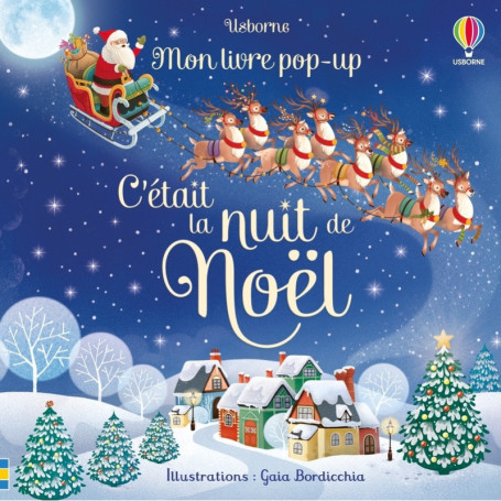 C'était la nuit de Noël - Mon livre pop-up - dès 3 ans