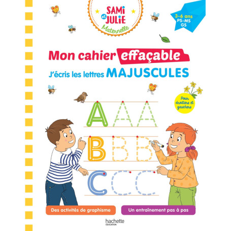 Sami et Julie Maternelle - Mon cahier effaçable - J'écris les lettres majuscules (3-6 ans)