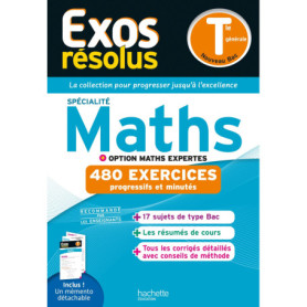 Exos résolus spécialité Maths + Option Maths expertes Tle Exos résolus spécialité Maths + Option Maths expertes Tle