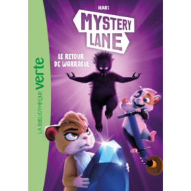 Mystery Lane 09 - Le retour de Warragul