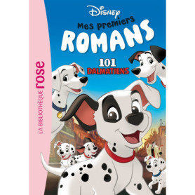 Mes premiers romans Disney 03 - Les 101 Dalmatiens