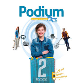 Podium 2 - Livre de l'élève (A1-A2) Podium 2 - Livre de l'élève (A1-A2)