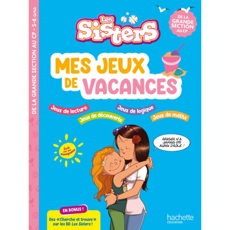 Les Sisters - Mes jeux de vacances 2025 - De la Grande Section au CP