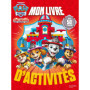 La Pat' Patrouille - Mon livre d'activités Fire Rescue
