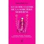 Le guide ultime de la sorcière moderne