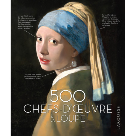 500 chefs-d'oeuvre à la loupe