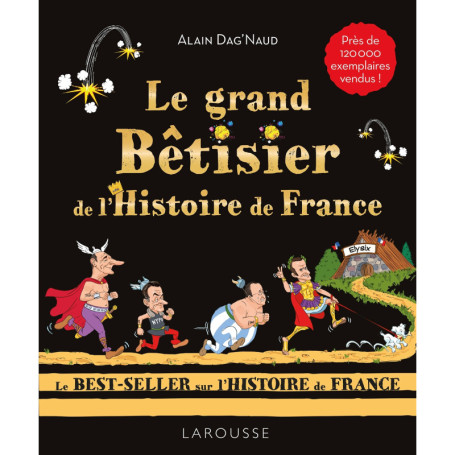 Le grand Bêtisier de l'Histoire de France