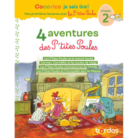 Cocorico Je sais lire ! 1res lectures - 4 aventures P'tites Poules - Niveau 2 Tome 2