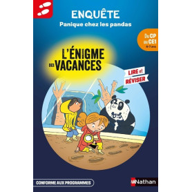 Enigmes des Vacances CP-CE1 Panique chez les pandas Enigmes des Vacances CP-CE1 Panique chez les pandas