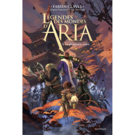 Légendes des mondes d'Aria - Tome 03 La prophétie noire Légendes des mondes d'Aria - Tome 03 La prophétie noire