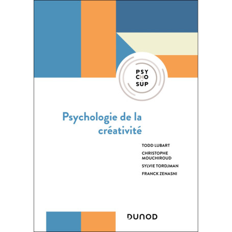 Psychologie de la créativité - 2e éd.