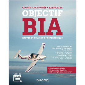 Objectif BIA - Brevet d'initiation à l'aéronautique Objectif BIA - Brevet d'initiation à l'aéronautique