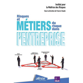 Risques et métiers du risque dans l'entreprise