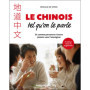 Le chinois tel qu'on le parle - 2e éd