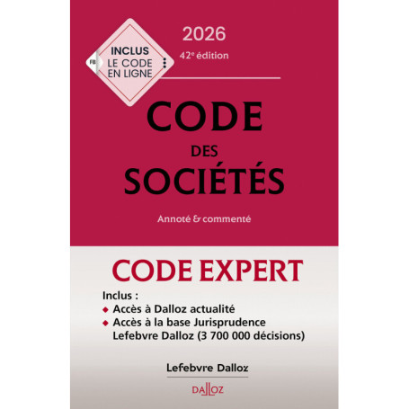 Code Dalloz Expert. Code des sociétés 2026, annoté et commenté. 42e éd.