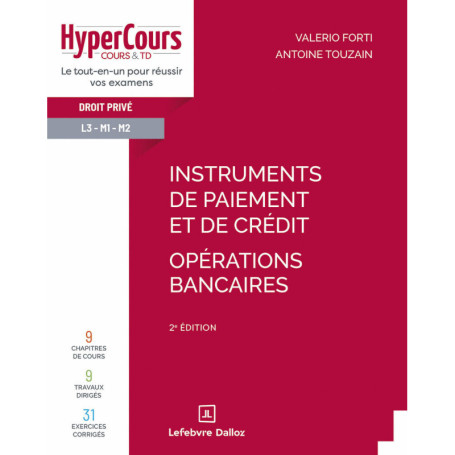 Instruments de paiement et de crédit - Opérations bancaires. 2e éd.