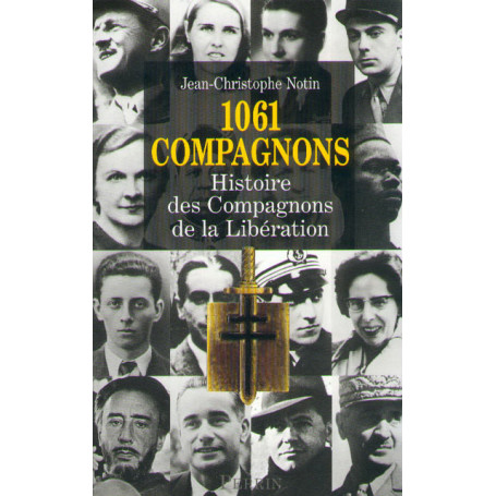 1061 Compagnons, histoire des Compagnons de la libération