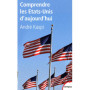 Comprendre les Etats-Unis d'aujourd'hui