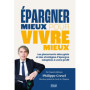 Epargner mieux pour vivre mieux
