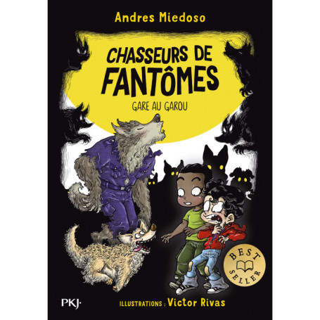 Chasseurs de fantômes - Tome 12 Gare au garou