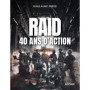 Raid - 40 ans d'action