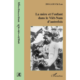 La Mère et l'enfant dans le Vietnam d'autrefois