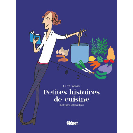 Petites histoires de cuisine