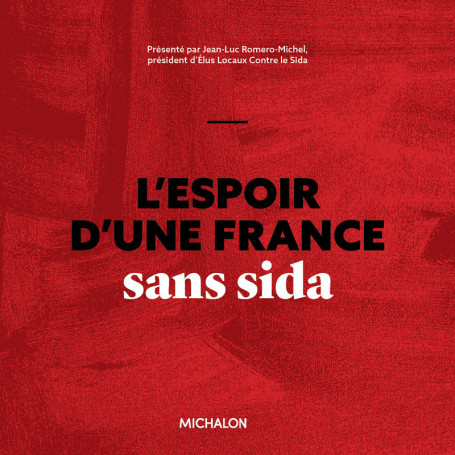 L'espoir d'une France sans sida