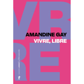 Vivre, libre - Exister au coeur de la suprématie blanche