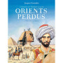Orients perdus