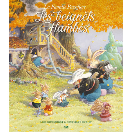 La Famille Passiflore. Les Beignets flambés