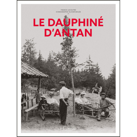 Le Dauphiné d'antan