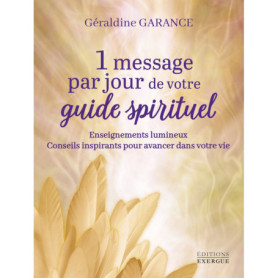 1 message par jour de votre guide spirituel 1 message par jour de votre guide spirituel