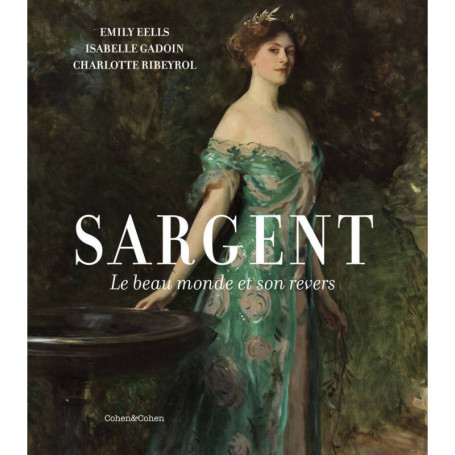 Sargent. Le beau monde et son revers