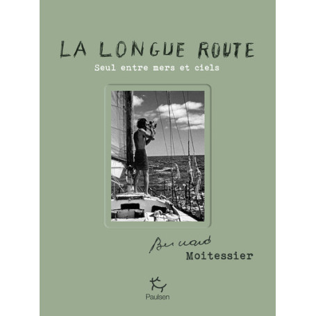 La Longue Route - Seul entre mers et ciels