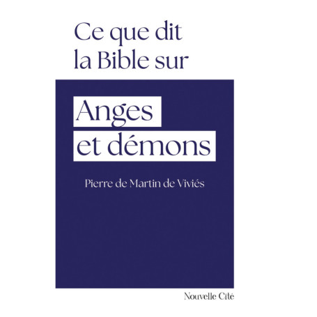 Ce que dit la Bible sur anges et démons