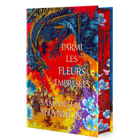Parmi les fleurs embrasées (relié collector) - Tome 0.5 Les Racines du Chaos
