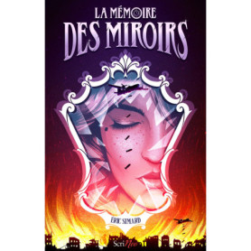 La mémoire des miroirs La mémoire des miroirs