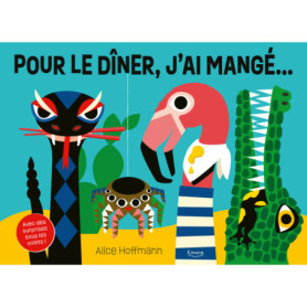 Pour le dîner, j'ai mangé... - Avec des surprises sous les volets ! Pour le dîner, j'ai mangé... - Avec des surprises sous les volets !