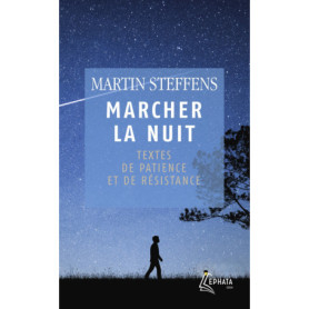 Marcher la nuit Marcher la nuit